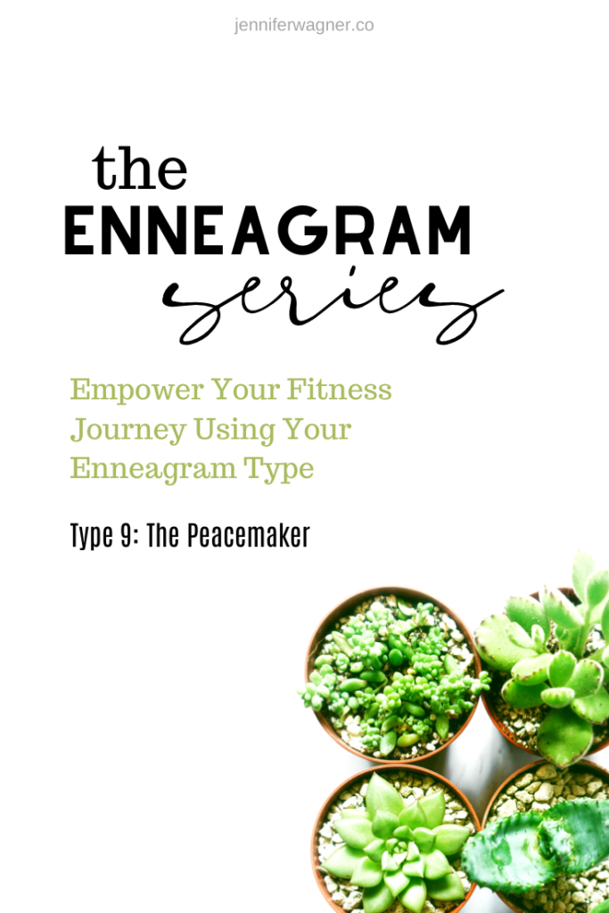 Enneagram Inspired Fitness For Type 9 The Peacemaker